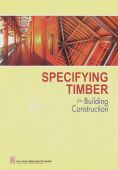 Specifying Timbers For Building Construction